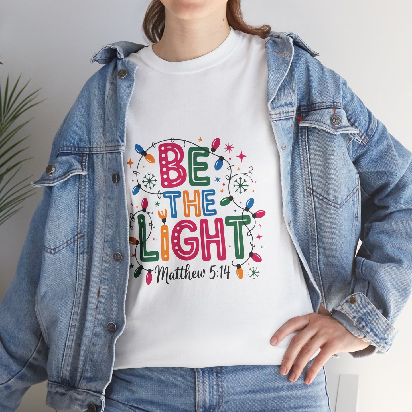 Be the Light Unisex Heavy Cotton Tee | Inspirational Shirt | Perfect for Holidays, Gift for Friends, Family, Christian Apparel