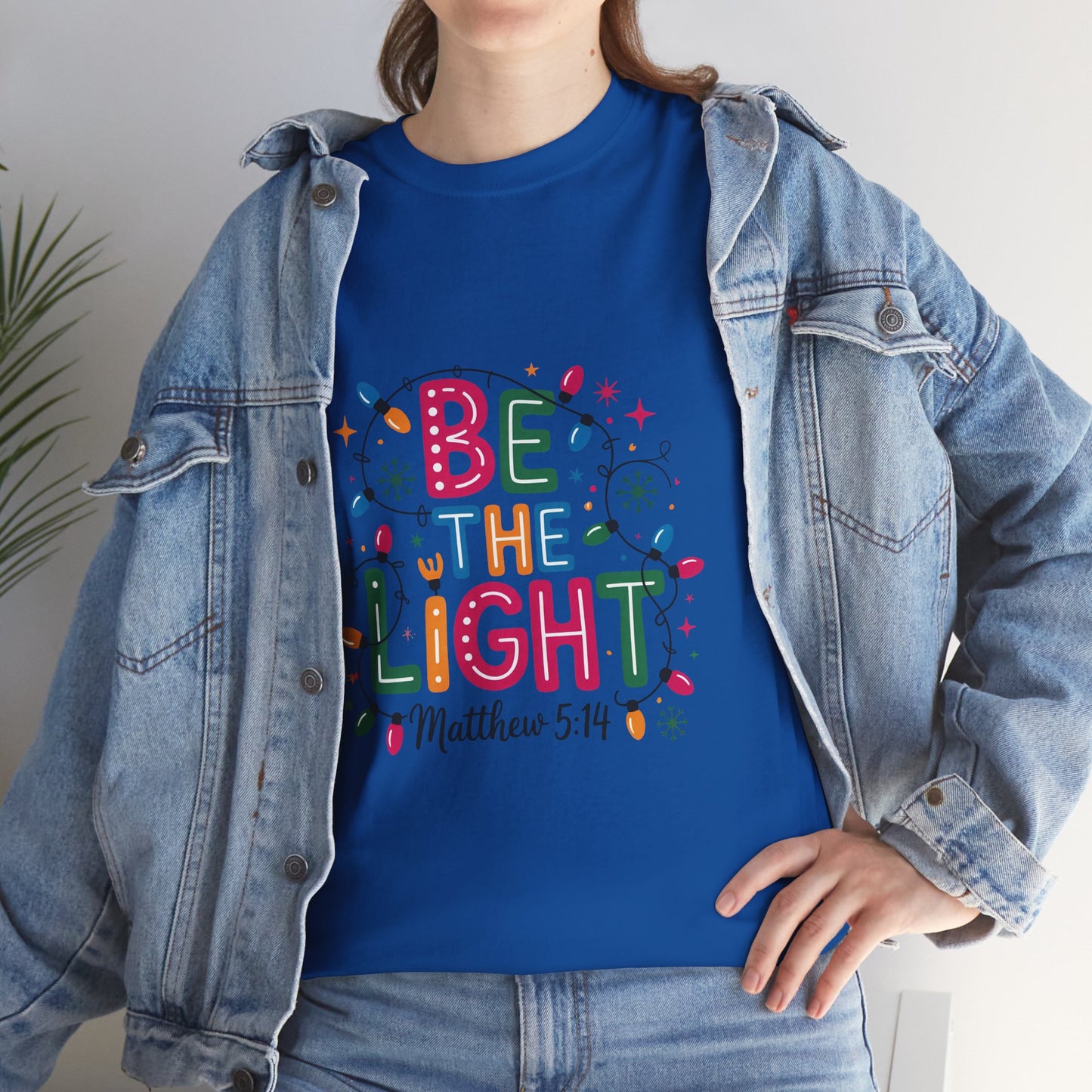 Be the Light Unisex Heavy Cotton Tee | Inspirational Shirt | Perfect for Holidays, Gift for Friends, Family, Christian Apparel